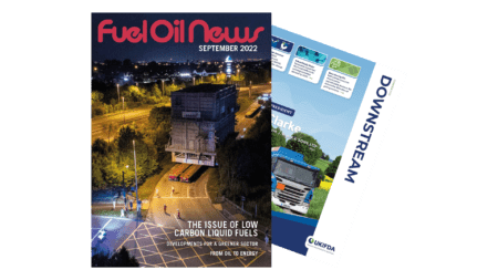 Fuel Oil News and Downstream join forces to produce one industry-leading title for the liquid fuel market in the UK and Ireland
